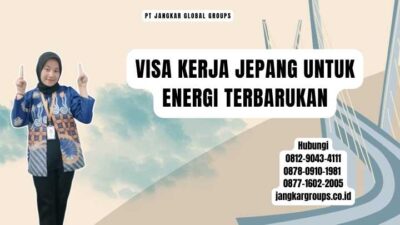 Visa Kerja Jepang Untuk Energi Terbarukan