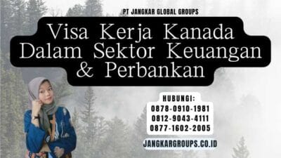Visa Kerja Kanada Dalam Sektor Keuangan & Perbankan
