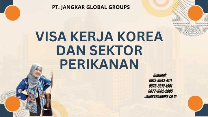 Visa Kerja Korea Dan Sektor Perikanan
