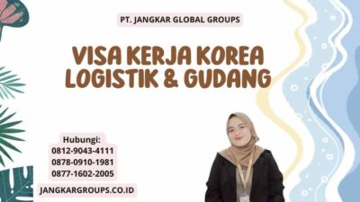 Visa Kerja Korea Logistik & Gudang