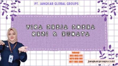 Visa Kerja Korea Seni & Budaya