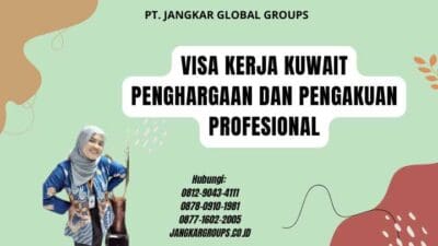 Visa Kerja Kuwait Penghargaan dan Pengakuan Profesional