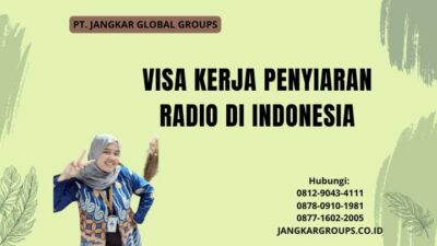 Visa Kerja Penyiaran Radio di Indonesia