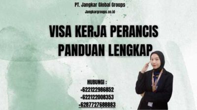 Visa Kerja Perancis Panduan Lengkap