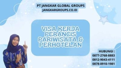 Visa Kerja Perancis Pariwisata & Perhotelan