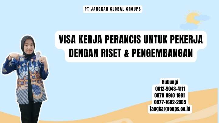 Visa Kerja Perancis Untuk Pekerja Dengan Riset & Pengembangan