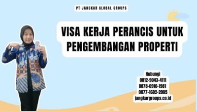 Visa Kerja Perancis Untuk Pengembangan Properti