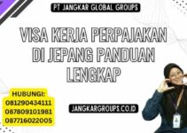 Visa Kerja Perpajakan Di Jepang Panduan Lengkap