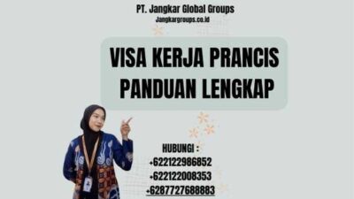 Visa Kerja Prancis Panduan Lengkap