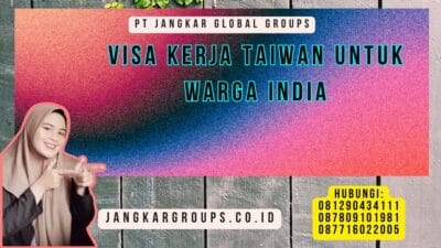 Visa Kerja Taiwan untuk Warga India