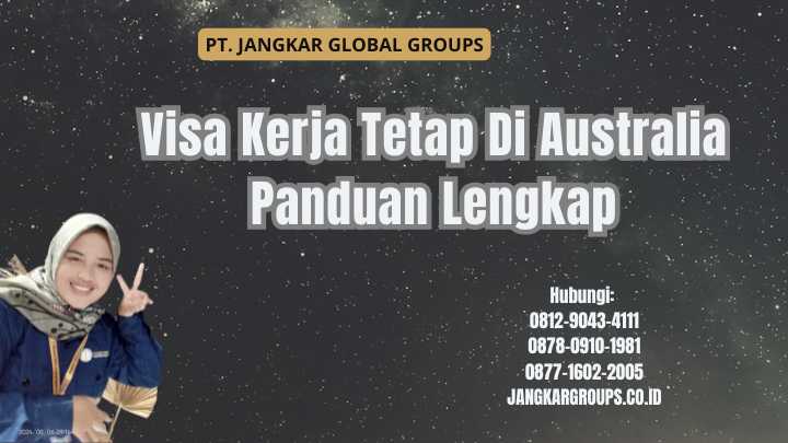 Visa Kerja Tetap Di Australia Panduan Lengkap