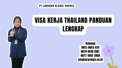 Visa Kerja Thailand Panduan Lengkap