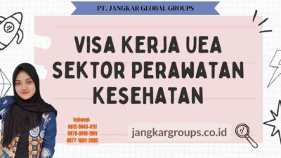 Visa Kerja UEA Sektor Perawatan Kesehatan