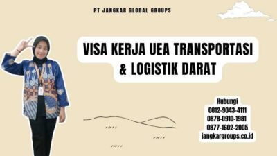 Visa Kerja UEA Transportasi & Logistik Darat