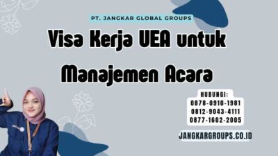 Visa Kerja UEA untuk Manajemen Acara