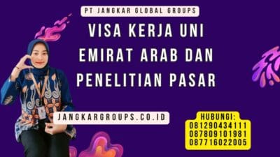 Visa Kerja Uni Emirat Arab Dan Penelitian Pasar