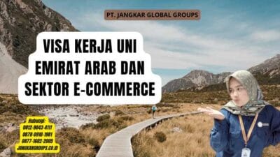 Visa Kerja Uni Emirat Arab dan Sektor E-Commerce