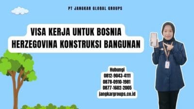 Visa Kerja Untuk Bosnia Herzegovina Konstruksi Bangunan