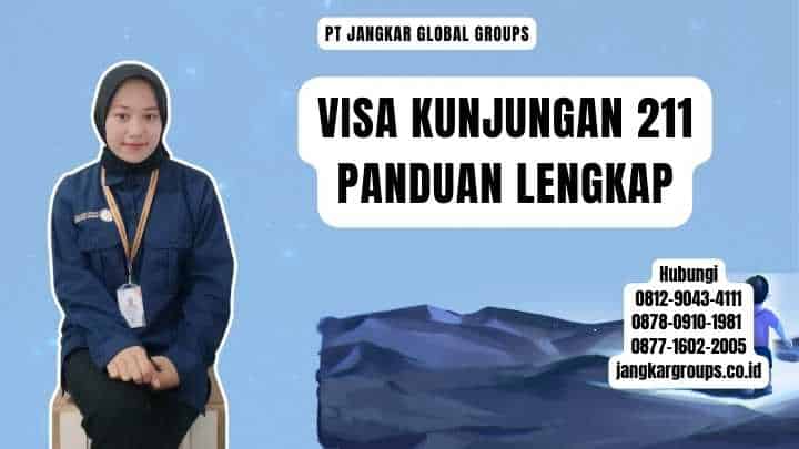 Visa Kunjungan 211 Panduan Lengkap