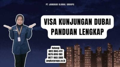 Visa Kunjungan Dubai Panduan Lengkap