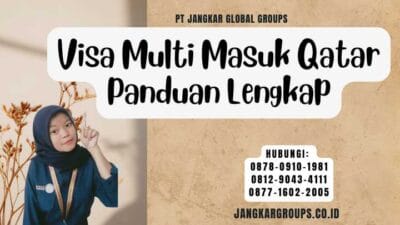 Visa Multi Masuk Qatar Panduan Lengkap