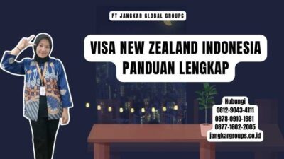 Visa New Zealand Indonesia Panduan Lengkap