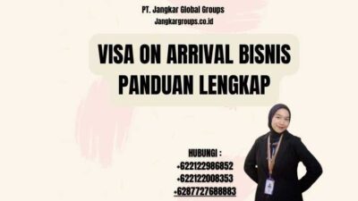 Visa On Arrival Bisnis Panduan Lengkap