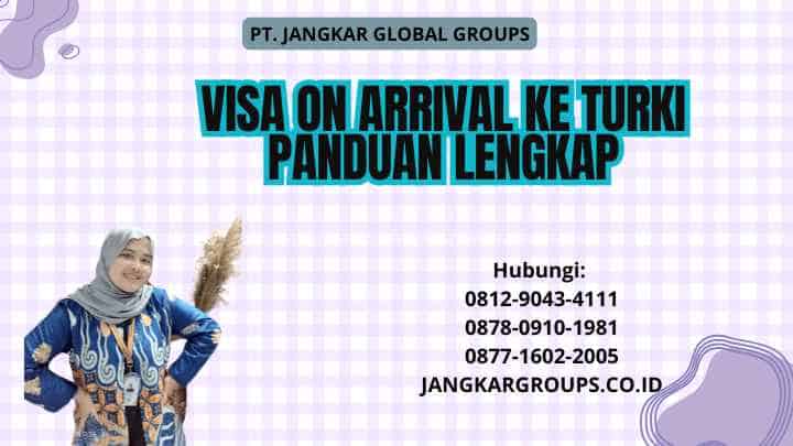 Visa On Arrival Ke Turki Panduan Lengkap