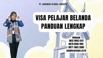 Visa Pelajar Belanda Panduan Lengkap