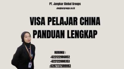 Visa Pelajar China Panduan Lengkap