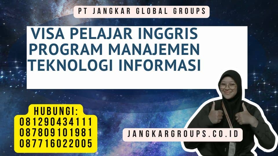 Visa Pelajar Inggris Program Manajemen Teknologi Informasi