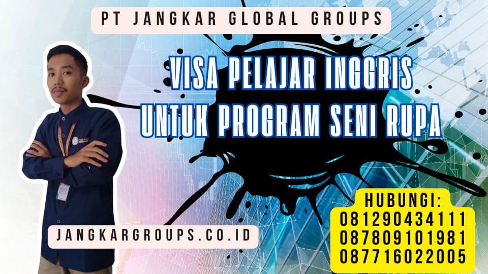 Visa Pelajar Inggris Untuk Program Seni Rupa