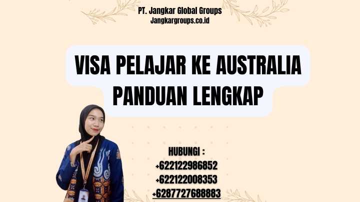 Visa Pelajar Ke Australia Panduan Lengkap