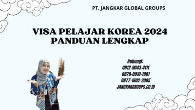 Visa Pelajar Korea 2024 Panduan Lengkap