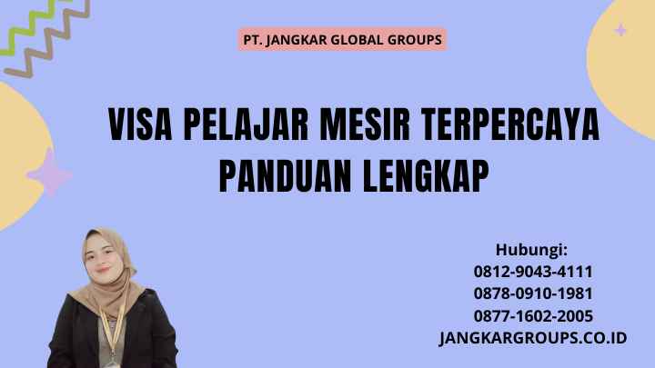 Visa Pelajar Mesir Terpercaya Panduan Lengkap