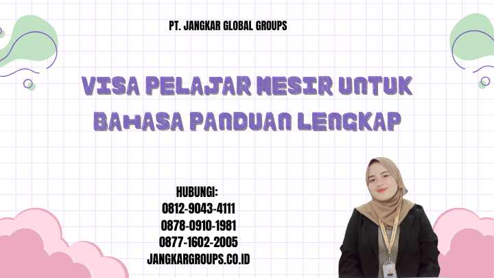 Visa Pelajar Mesir Untuk Bahasa Panduan Lengkap