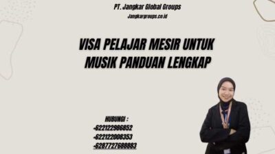 Visa Pelajar Mesir Untuk Musik Panduan Lengkap