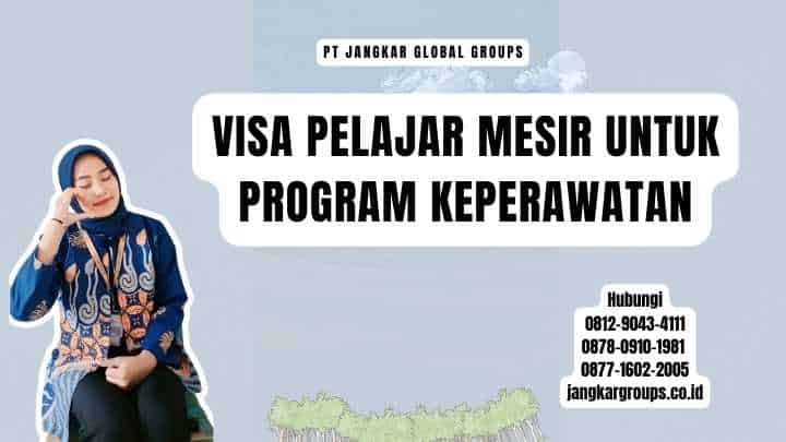 Visa Pelajar Mesir Untuk Program Keperawatan