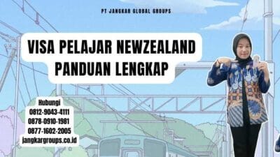 Visa Pelajar Newzealand Panduan Lengkap