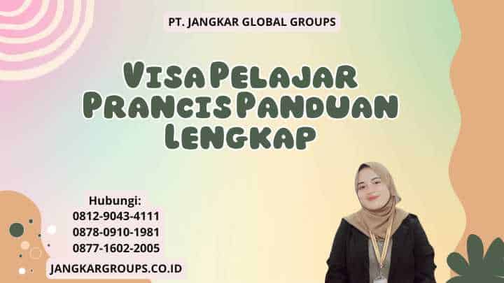 Visa Pelajar Prancis Panduan Lengkap