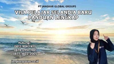 Visa Pelajar Selandia Baru Panduan Lengkap