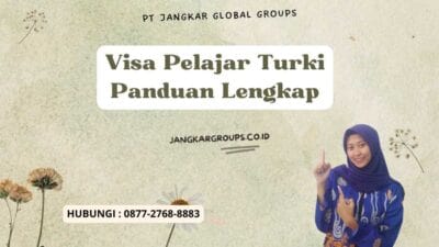 Visa Pelajar Turki Panduan Lengkap