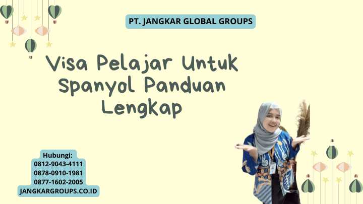 Visa Pelajar Untuk Spanyol Panduan Lengkap