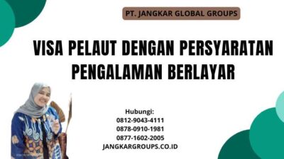 Visa Pelaut Dengan Persyaratan Pengalaman Berlayar