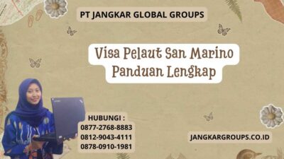Visa Pelaut San Marino Panduan Lengkap