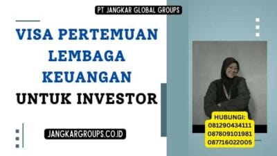 Visa Pertemuan Lembaga Keuangan untuk Investor
