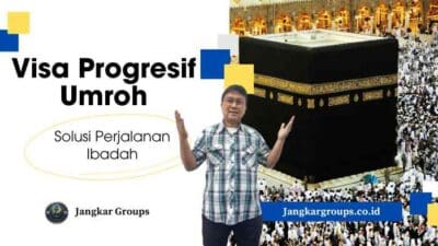 Visa Progresif Umroh Solusi Perjalanan Ibadah