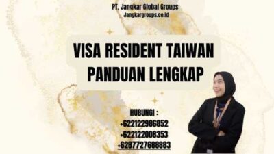 Visa Resident Taiwan Panduan Lengkap