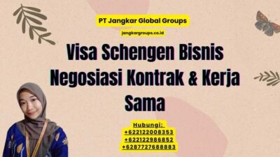 Visa Schengen Bisnis Negosiasi Kontrak & Kerja Sama