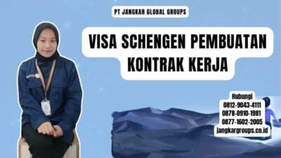 Visa Schengen Pembuatan Kontrak Kerja